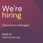Notman is hiring operations manager