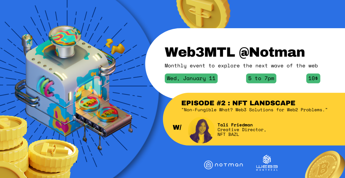 Web3MTL @Notman episode 2
